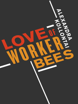 cover image of Love of Worker Bees